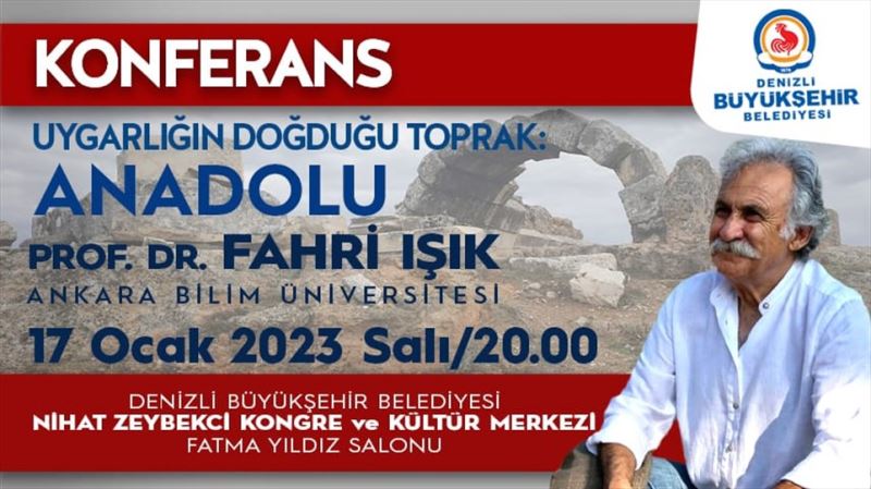 Prof. Dr. Fahri Işık Denizlililerle buluşacak