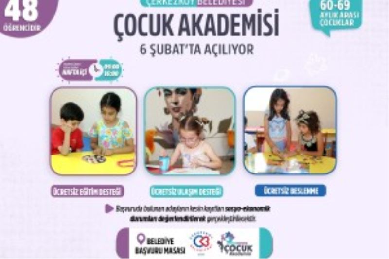 ÇOCUK AKADEMİMİZ 6 ŞUBAT’TA AÇILIYOR