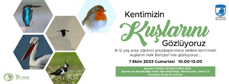 Kentimizin Kuşlarını Gözlüyoruz