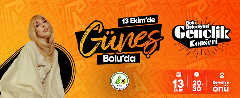 Gençlerin sevgilisi Güneş Bolu’ya geliyor