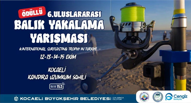 6. Uluslararası Balık Tutma Yarışması Kandıra’da