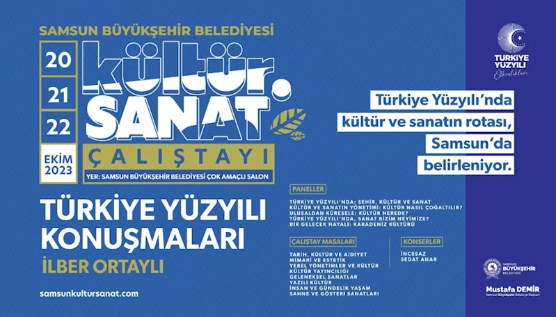 Kültür ve sanatın rotası Samsun’da belirleniyor