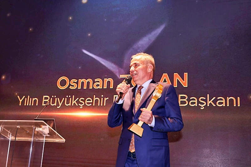 “Yılın Büyükşehir Belediye Başkanı” ödülü Başkan Zolan’a
