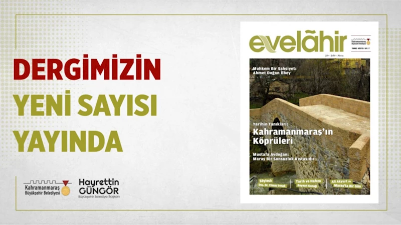 Evelâhir Yeni Sayısıyla Okurlarını Selamladı!