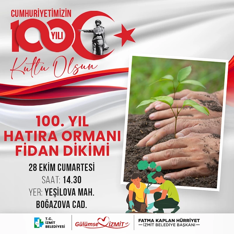 İZMİT BELEDİYESİ 100. YILA ÖZEL HATIRA ORMANINA 553 ŞEHİT ADINA FİDAN DİKECEK