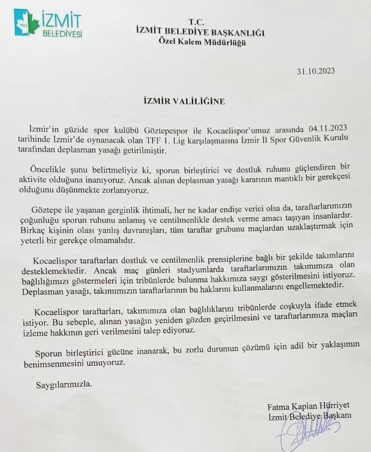 BAŞKAN HÜRRİYET “DEPLASMAN YASAĞI KARARI YENİDEN GÖZDEN GEÇİRİLMELİ”  DİYEREK İZMİR VALİLİĞİNE YAZILI TALEP İLETTİ