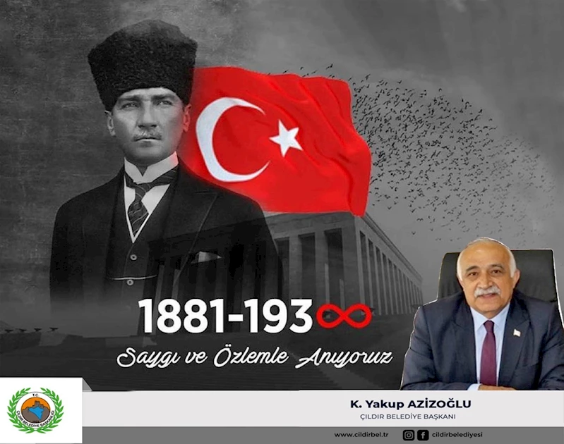 1881-1938 SAYGI ve ÖZLEMLE ANIYORUZ.