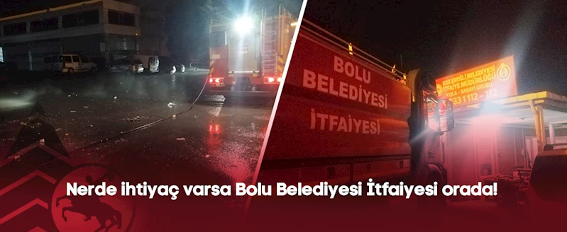 Nerde ihtiyaç varsa Bolu Belediyesi İtfaiyesi orada! Şimdi de Ereğli’nin yardımına koştular