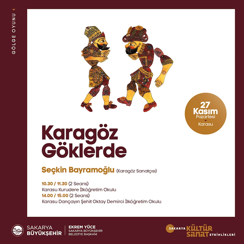 Karagöz Göklerde oyunu Karasu’da öğrencilerle buluşacak