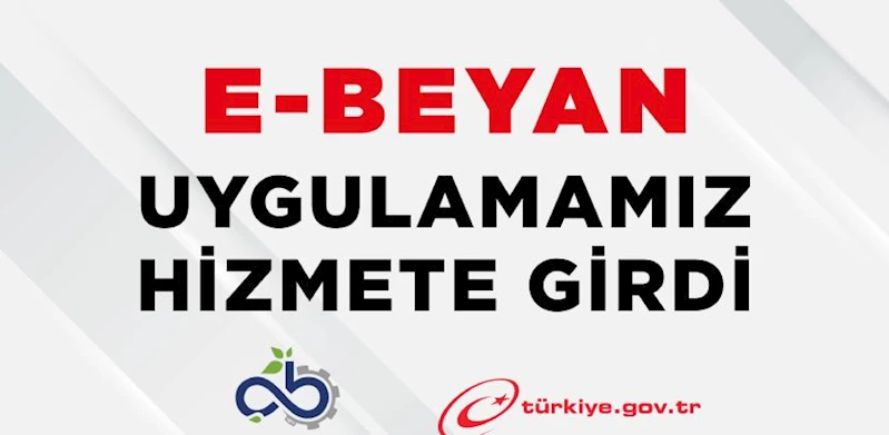 E-Beyan Uygulamamız Hizmete Girdi