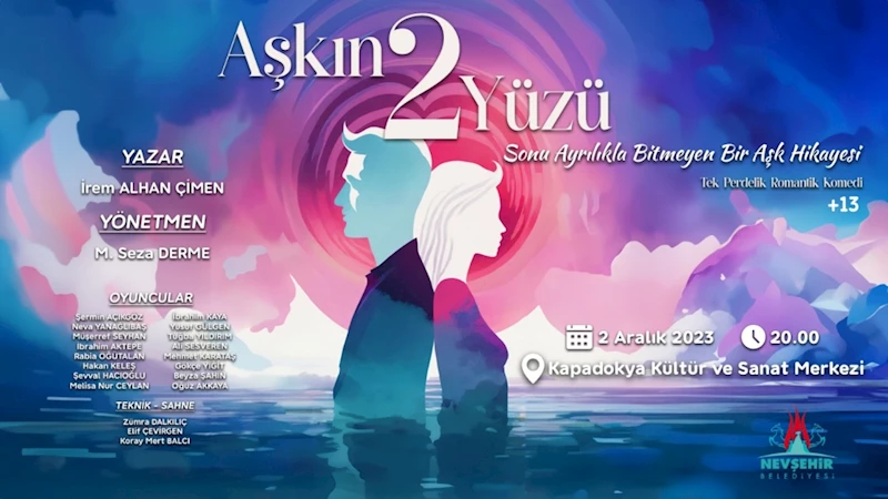 Şehir Tiyatrosu “Aşkın 2 Yüzü” Adlı Oyunu Sahneleyecek