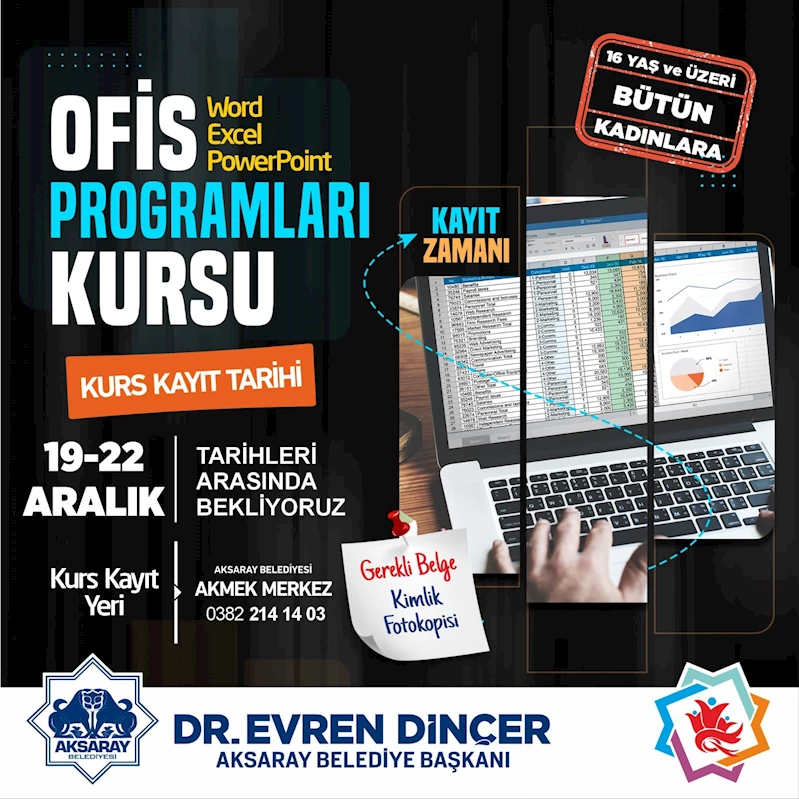 AKSARAY BELEDİYESİNDEN KADINLARA DİKSİYON VE OFİS PROGRAMLARI KURSU DÜZENLENİYOR