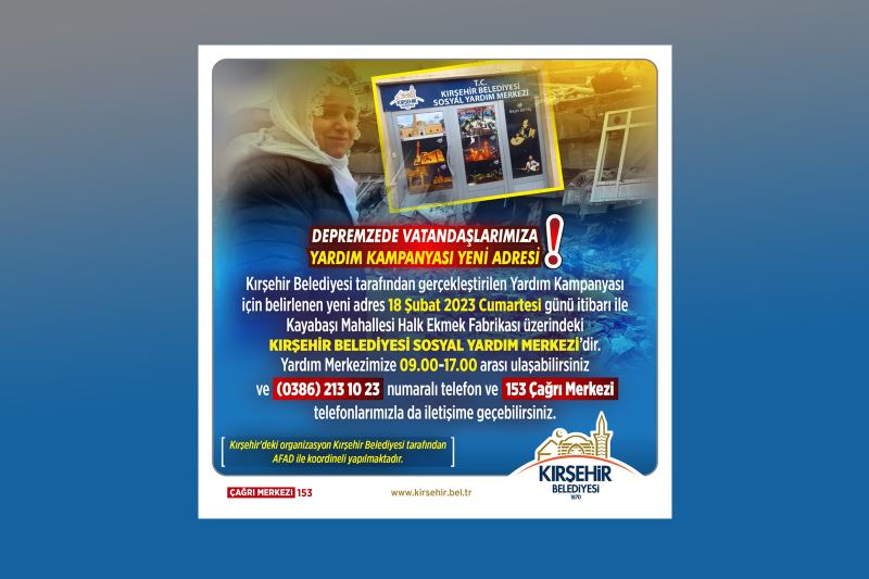 DEPREMZEDE VATANDAŞLARIMIZ İÇİN YARDIMLAR BELEDİYE SOSYAL YARDIM MERKEZİ’NDE TOPLANACAK