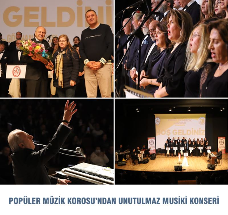 POPÜLER MÜZİK KOROSU’NDAN UNUTULMAZ MUSİKİ KONSERİ