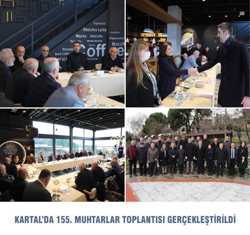 KARTAL’DA 155. MUHTARLAR TOPLANTISI GERÇEKLEŞTİRİLDİ