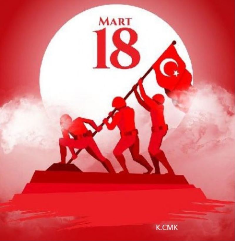 Sn.Başkanımızın 18 Mart Çanakkale Zaferinin yıl dönümü nedeniyle kutlama mesajı