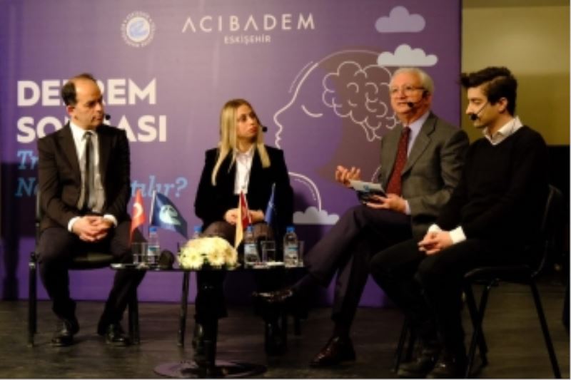 DEPREM SONRASI TRAVMANIN ETKİLERİ KONUŞULDU