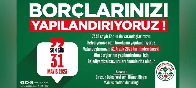 BELEDİYEMİZE OLAN BORÇLARINIZI YAPILANDIRIYORUZ