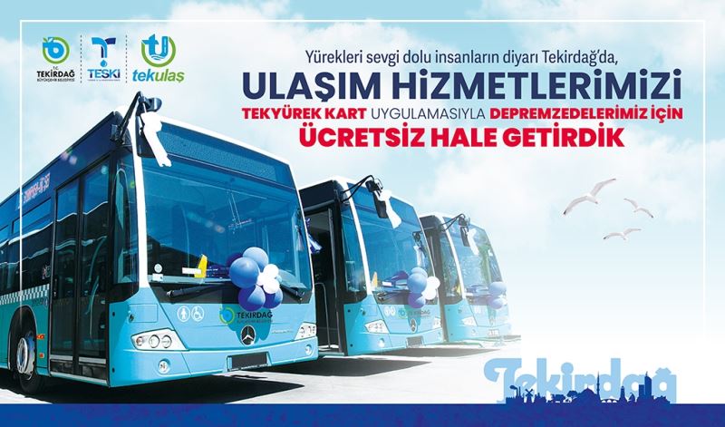 İLİMİZDE MİSAFİR ETTİĞİMİZ DEPREMZEDELER İÇİN ŞEHİRİÇİ ULAŞIM ÜCRETSİZ