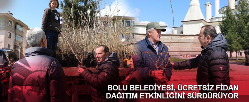 BOLU BELEDİYESİ, ÜCRETSİZ FİDAN DAĞITIM ETKİNLİĞİNİ SÜRDÜRÜYOR