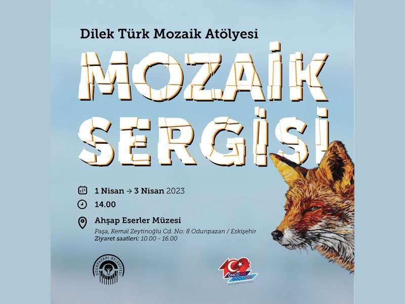 MOZAİK SERGİSİ ODUNPAZARI’NDA