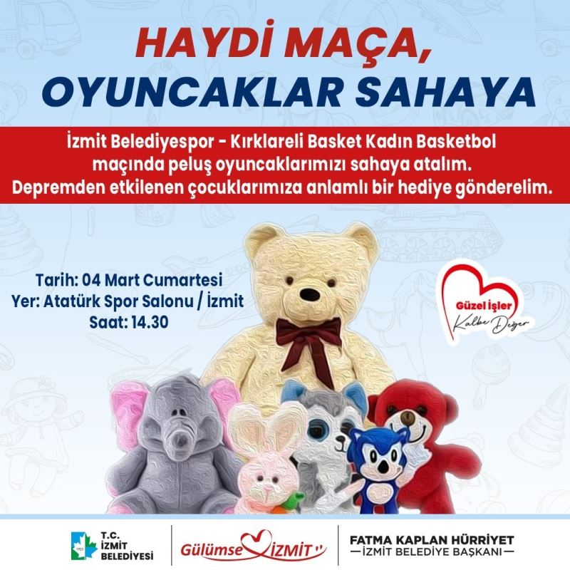 İZMİTLİLER DEPREMZEDE ÇOCUKLAR İÇİN; ‘HAYDİ MAÇA, OYUNCAKLAR SAHAYA’ DİYECEK!
