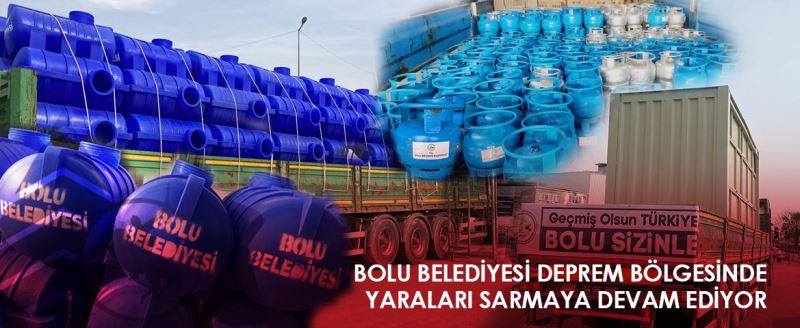 BOLU BELEDİYESİ DEPREM BÖLGESİNDE YARALARI SARMAYA DEVAM EDİYOR