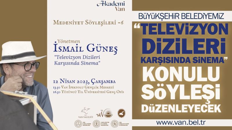 BÜYÜKŞEHİR BELEDİYEMİZ “TELEVİZYON DİZİLERİ KARŞISINDA SİNEMA ” KONULU SÖYLEŞİ DÜZENLEYECEK