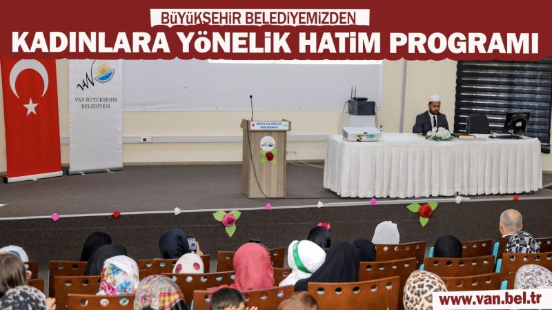 BÜYÜKŞEHİR BELEDİYEMİZDEN KADINLARA YÖNELİK HATİM PROGRAMI