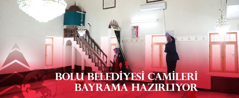 Bolu Belediyesi camileri bayrama hazırlıyor