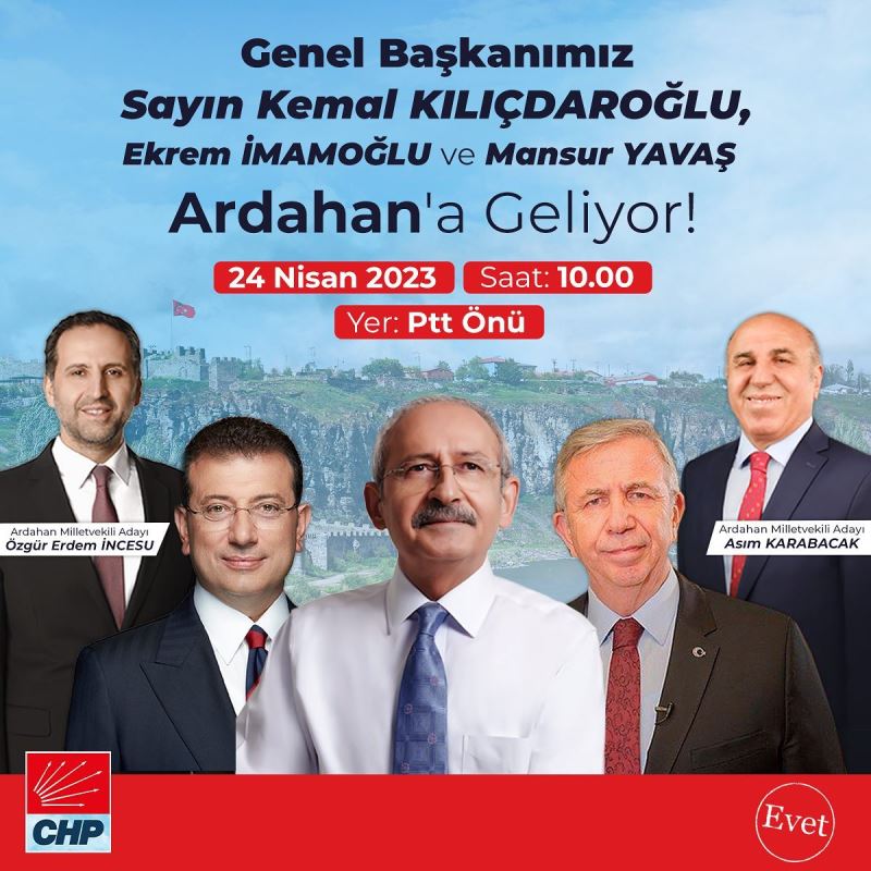 KILIÇDAROĞLU, İMAMOĞLU VE YAVAŞ ARDAHAN’A GELİYOR