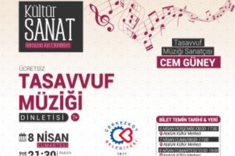 TASAVVUF MÜZİĞİ DİNLETİSİ SUNULACAK
