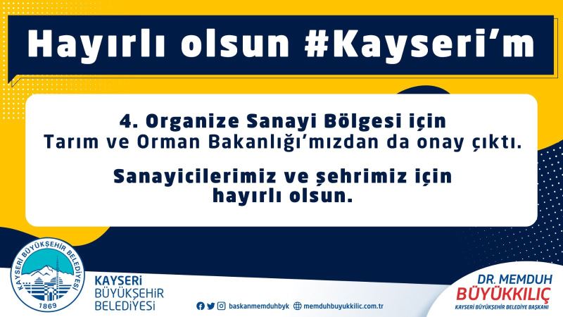 Başkan Büyükkılıç’tan “4’üncü Organize Sanayi” Müjdesi