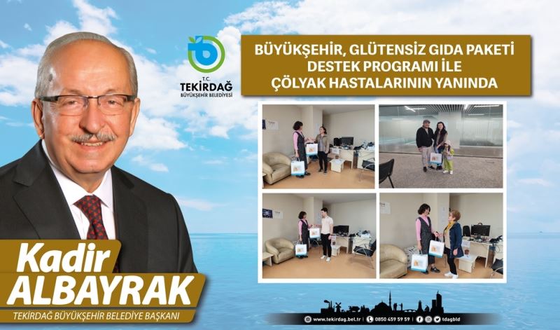 BÜYÜKŞEHİR, GLÜTENSİZ GIDA PAKETİ DESTEK PROGRAMI İLE  ÇÖLYAK HASTALARININ YANINDA