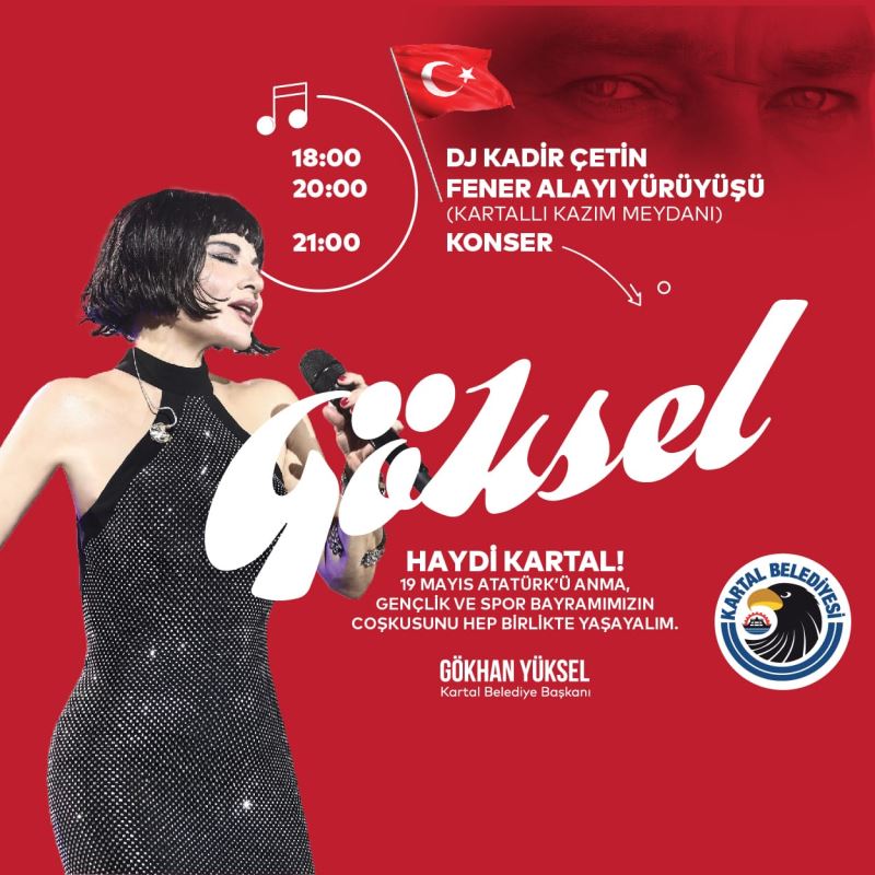 KARTAL, 19 MAYIS’IN 104. YILINI GÖKSEL KONSERİYLE KUTLAYACAK