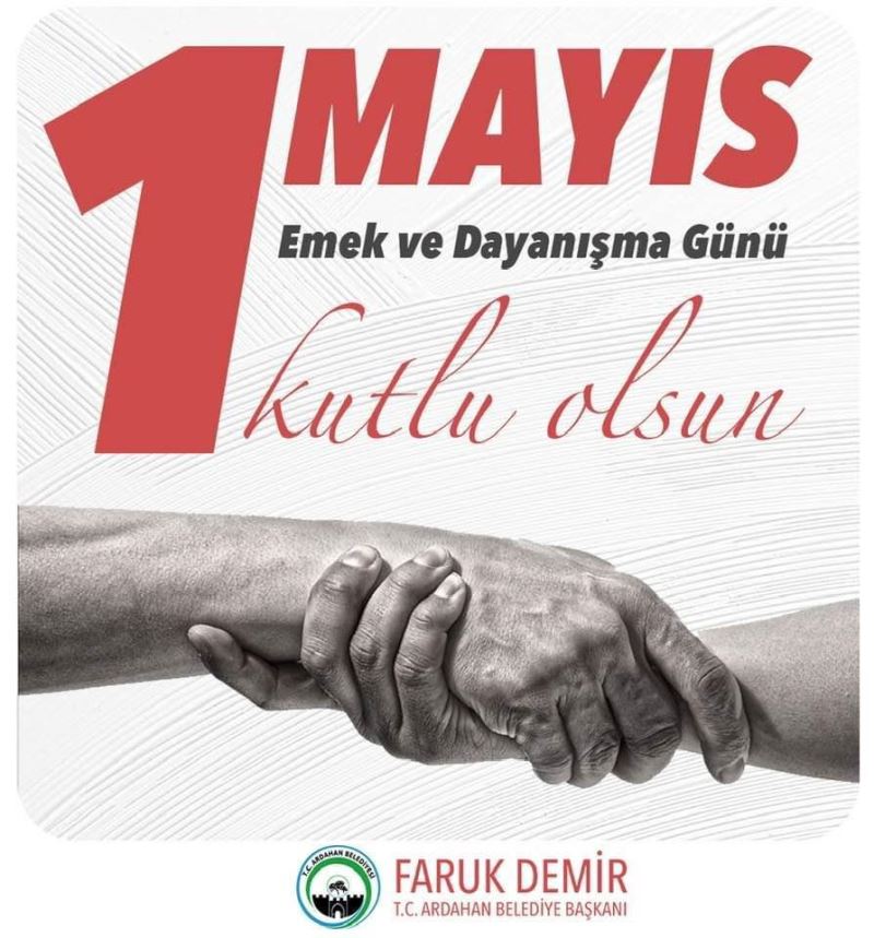 BAŞKAN DEMİR’İN 1 MAYIS İŞÇİ BAYRAMI MESAJI