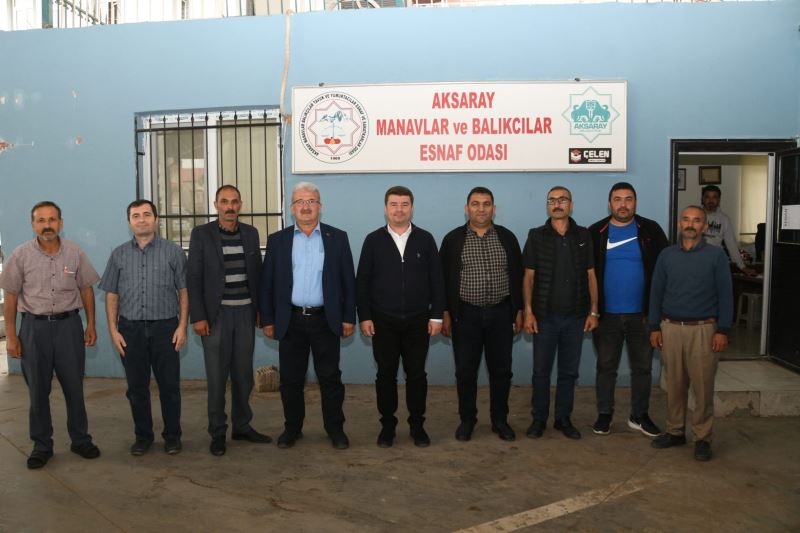 BAŞKAN DİNÇER AKSARAY MANAVLAR BALIKÇILAR VE PAZARCILAR ODASINI ZİYARET ETTİ