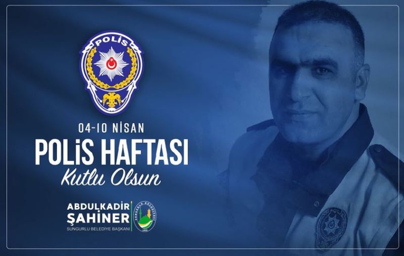 Başkan Şahiner’den Polis Haftası Mesajı