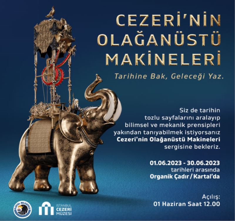 ‘CEZERİ’NİN OLAĞANÜSTÜ MAKİNELERİ SERGİSİ’ KARTAL’DA KAPILARINI ARALIYOR