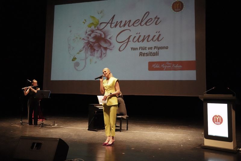 ANNENİN DEĞERİ PİYANO VE YAN FLÜT RESİTALİNDE ANLATILDI