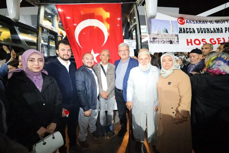 AKSARAY’DAN İLK HAC KAFİLESİ DUALARLA KUTSAL TOPRAKLARA UĞURLANDI