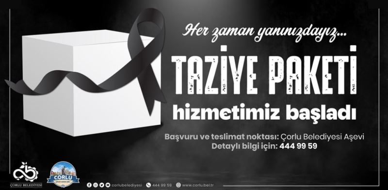 Yakınlarını Kaybeden Vatandaşlarımıza “Taziye Paketi” Desteği