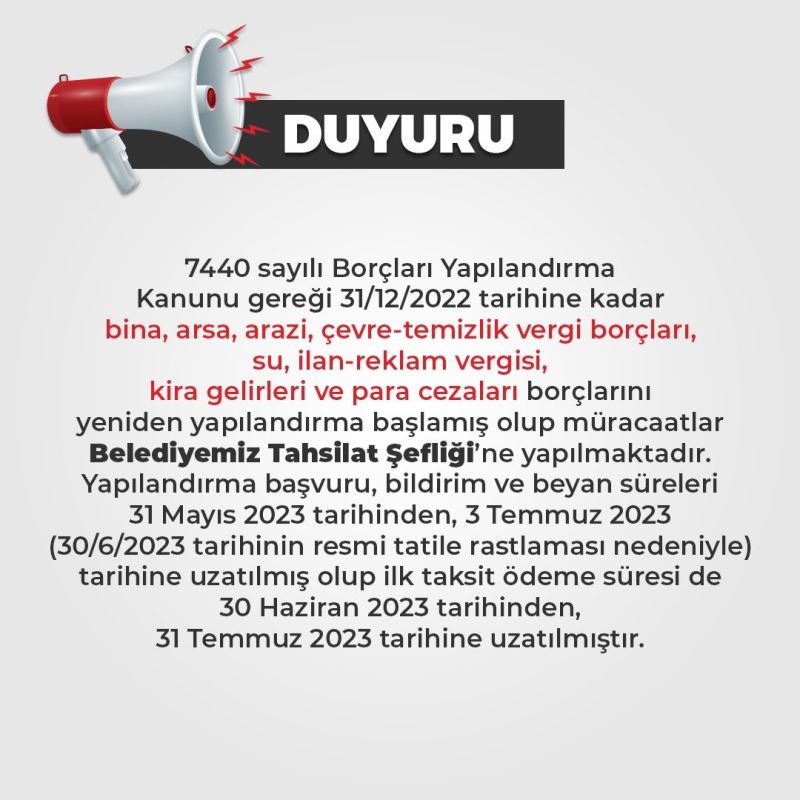 BORÇLARI YAPILANDIRMADA SON GÜN 3 TEMMUZ