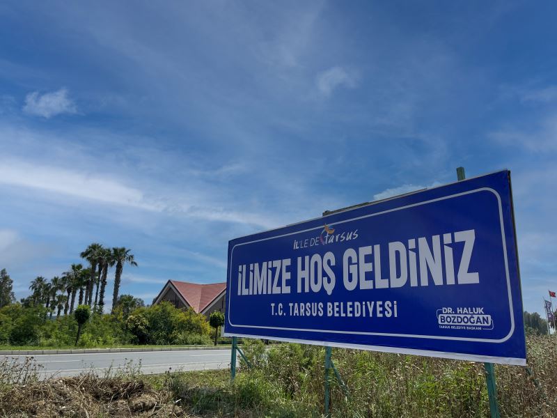 TARSUS BELEDİYESİ’NDEN DİKKAT ÇEKİCİ PANKART