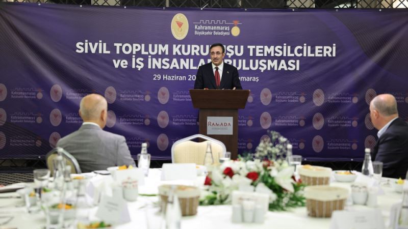 Cumhurbaşkanı Yardımcısı Yılmaz; “Kahramanmaraş, Kalkınmanın Merkez Üssü Olacak”