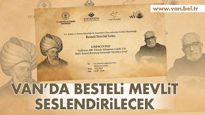 VAN’DA BESTELİ MEVLİT SESLENDİRİLECEK