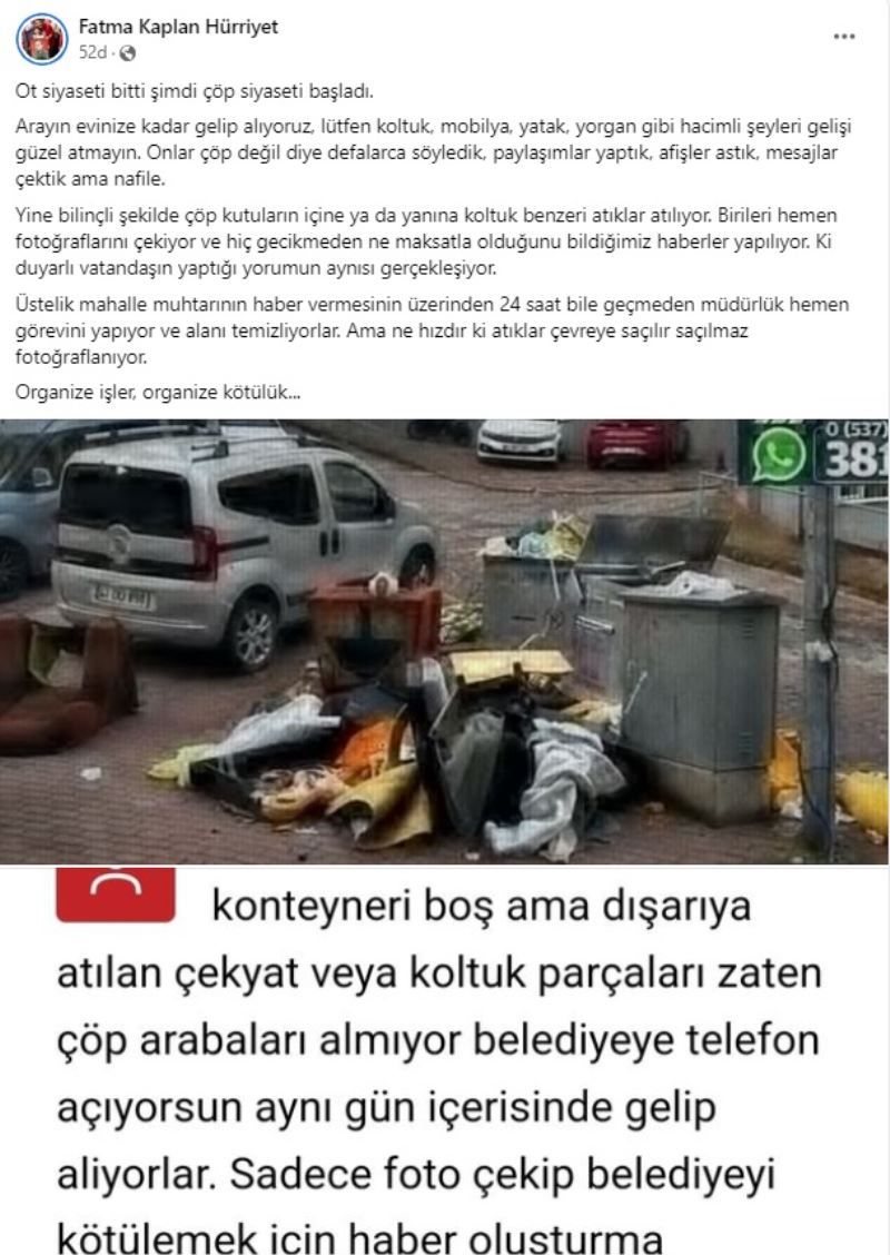 BAŞKAN HÜRRİYET, ÇÖP KONUSUNDAKİ BİLİNÇLİ KÖTÜLÜĞE DİKKAT ÇEKTİ