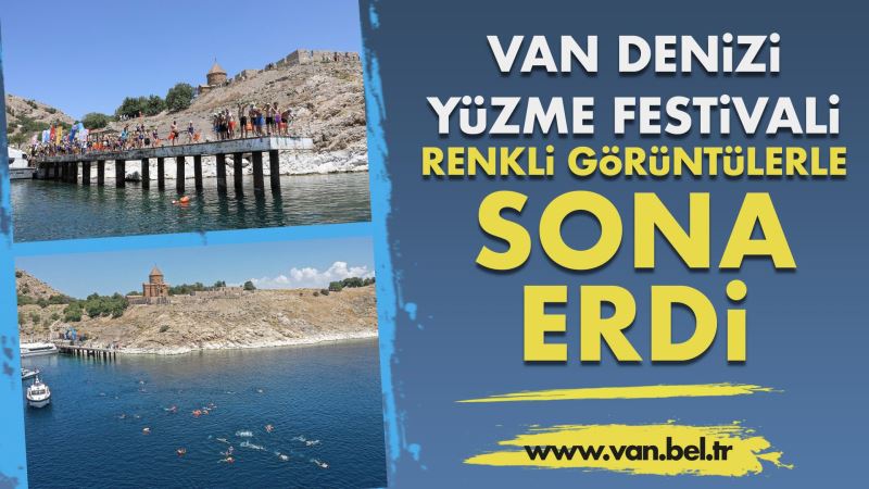 VAN DENİZİ YÜZME FESTİVALİ RENKLİ GÖRÜNTÜLERLE SONA ERDİ