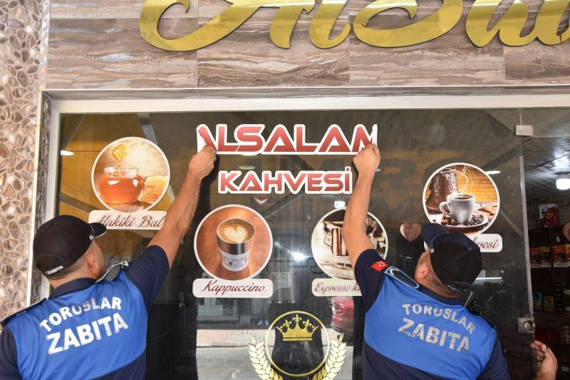 TOROSLAR’DA YABANCI TABELALAR TEK TEK SÖKÜLDÜ