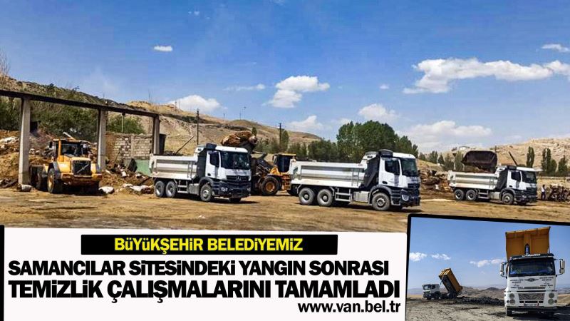 SAMANCILAR SİTESİNDEKİ YANGIN SONRASI TEMİZLİK ÇALIŞMALARI TAMAMLANDI